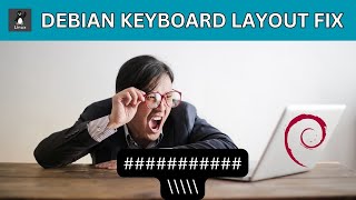 Debian Keyboard Layout Issue - Wrong keys displayed