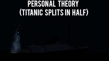 Titanic Breaks In Half (Personal Theory) - Blender Animation *OLD*