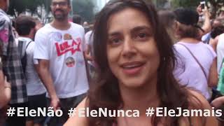 Ato Mulheres contra Bolsonaro na Cinelândia - #Elenão