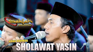 Sholawat Yasin  Kang Rahman  Saktah Production
