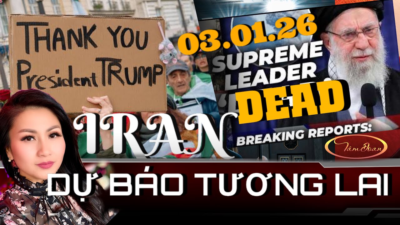 IRAN & TƯƠNG LAI_MAR01/26 (TÂM ĐOAN NEWS)