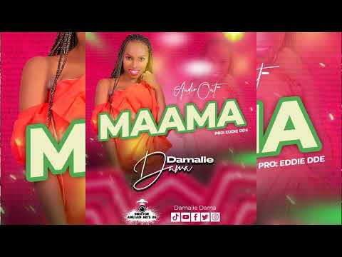 Maama By Damalie Dama OfficialAudio 2023