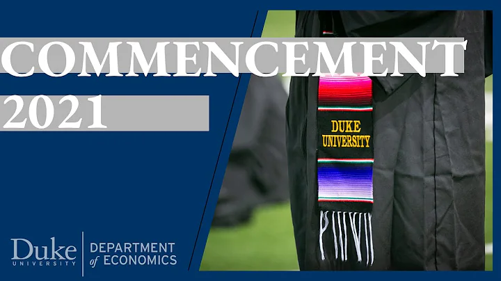 Duke Econ Commencement 2021
