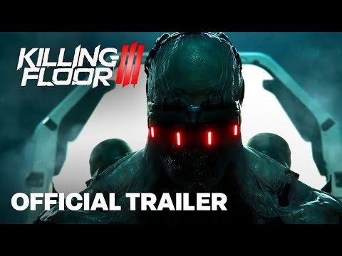 Killing Floor 3 Official Announcement Trailer | Gamescom ONL 2023