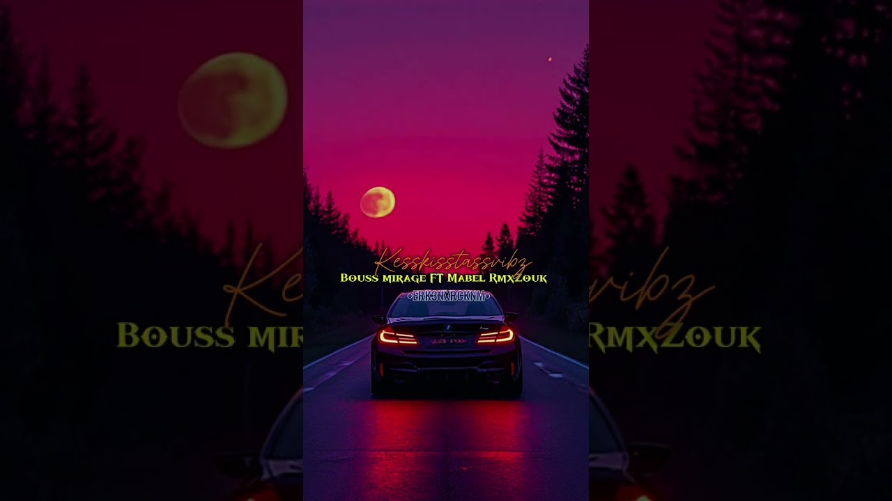 Bouss Mirage Ft Mabel Don’t Call Me up RemixZouk25🔊💯 •Erk3nXrcKnm•🇳🇨