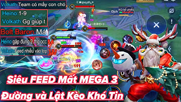 Mất MEGA 3 Đường Feed Mạng Khó Tin 99% Thua Team GG và Lật Kèo 3 Đường Không Tin Nổi
