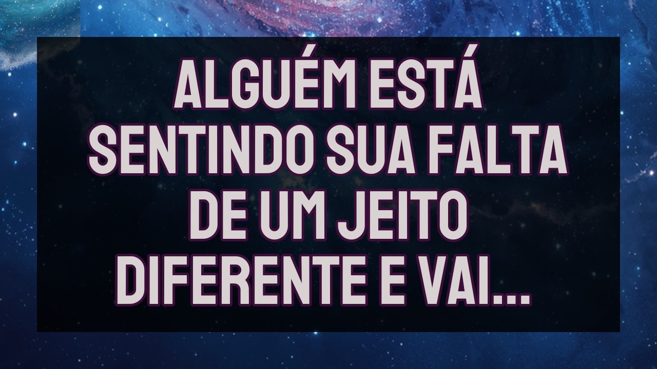 MENSAGEM do Universo: Essa Pessoa Não Consegue Mais Ignorar O Que Sente ...