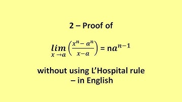2 - Proof of limit x tends to a⁡ (x^n- a^n) over (x-a) = na^(n-1) - in English - Madhavan SV