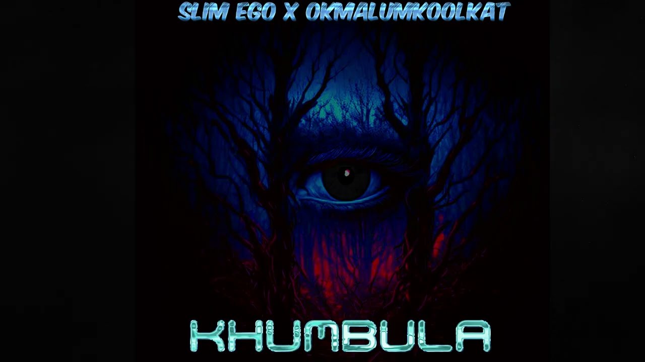 Watch Slim Ego x Okmalumkoolkat - Khumbula (Lyrical Visualizer) on YouTube Watch Slim Ego x Okmalumkoolkat - Khumbula (Lyrical Visualizer) on YouTube