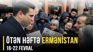 ERMƏNİSTAN XƏBƏRLƏRİ (16-22 fevral) Resimi