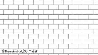 Pink Floyd - Is There Anybody Out There? (Lyrics)
