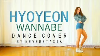 HYOYEON (효연) - Wannabe (Feat. San E) _ dance cover by Neverstasia