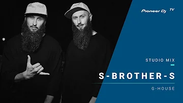 S-BROTHER-S  /g-house/ @ Pioneer DJ TV | Moscow