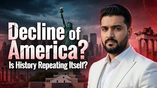 The Decline of America | Is History Repeating Itself | ? A Biblical & Historical Perspective.;
