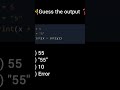 🔥 Can You Guess The Output? 🤔 #viralreel #programming #python #coding
