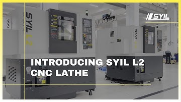 Introducing SYIL L2 - All-New CNC Lathe Machine