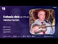 Hojiakbar Hamidov - Kelasiz deb (ijro 1975-yil)