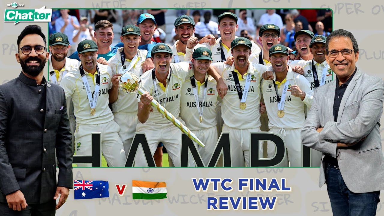 Cricbuzz Chatter, WTC Final, Aus v Ind Harsha Bhogle & Dinesh Karthik