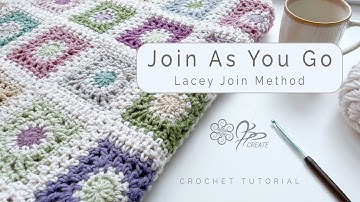 Seamless Crochet: A Guide to Join-As-You-Go ( JAYGO / CJAYG ) Crochet for Granny Squares