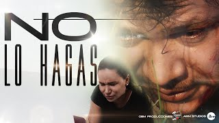 Películas Cristianas completa | 2023 No Lo Hagas