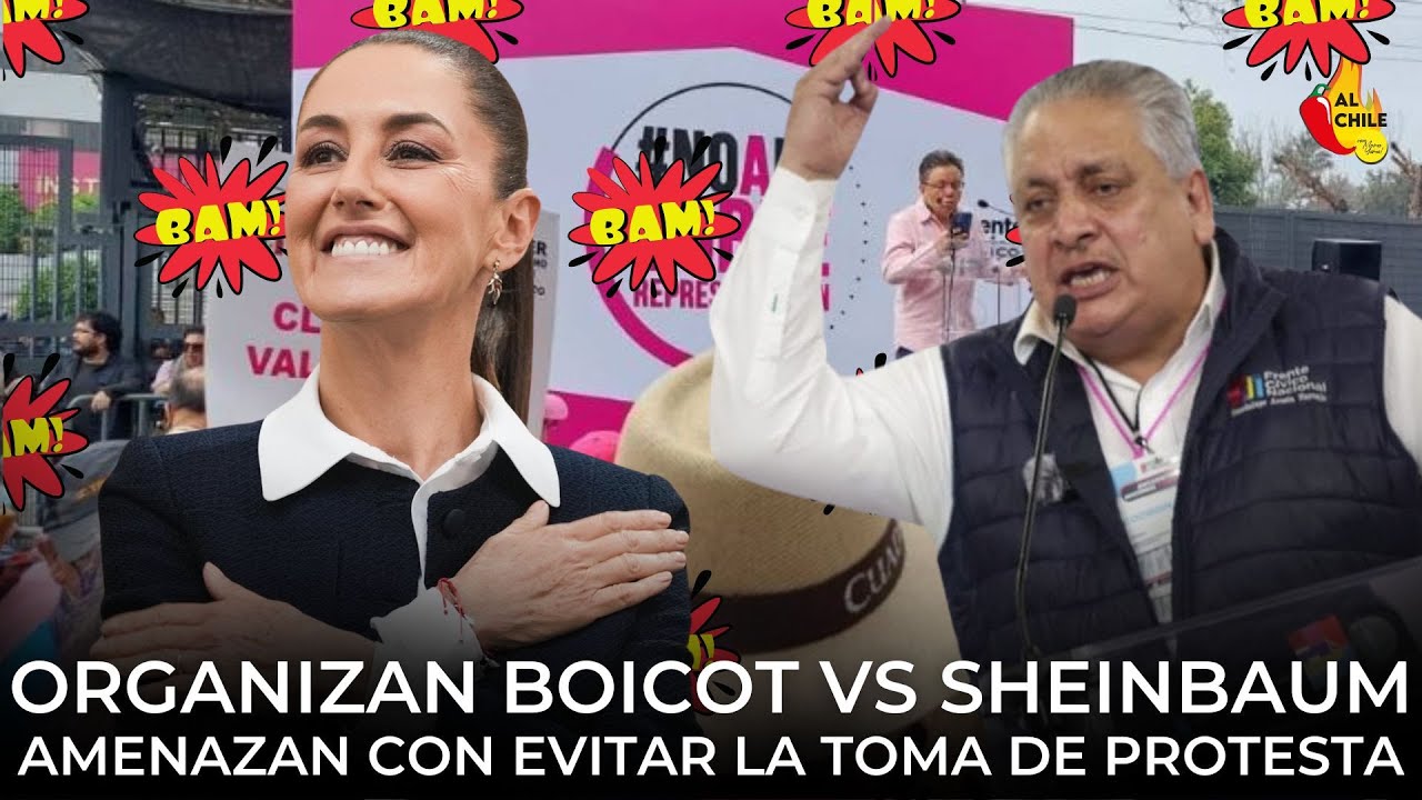 Organizan boicot vs Sheinbaum: Acosta Naranjo pide evitar toma de protesta