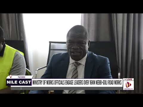MINISTRY OF WORKS OFFICIALS ENGAGE LEADERS OVER 16KM NEBBI GOLI ROAD WORKS