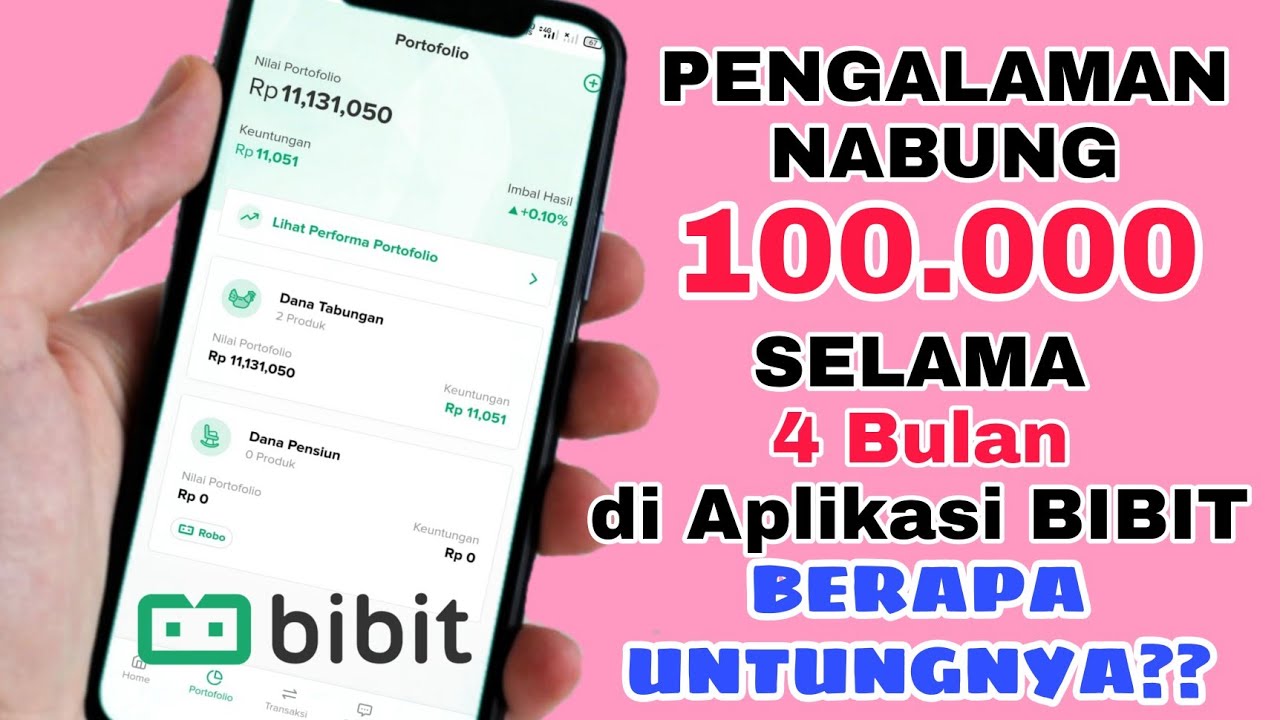 HASIL INVESTASI REKSADANA BIBIT 100.000 SELAMA 4 BULAN || REVIEW JUJUR! (Bibit 100 ribu) - YouTube