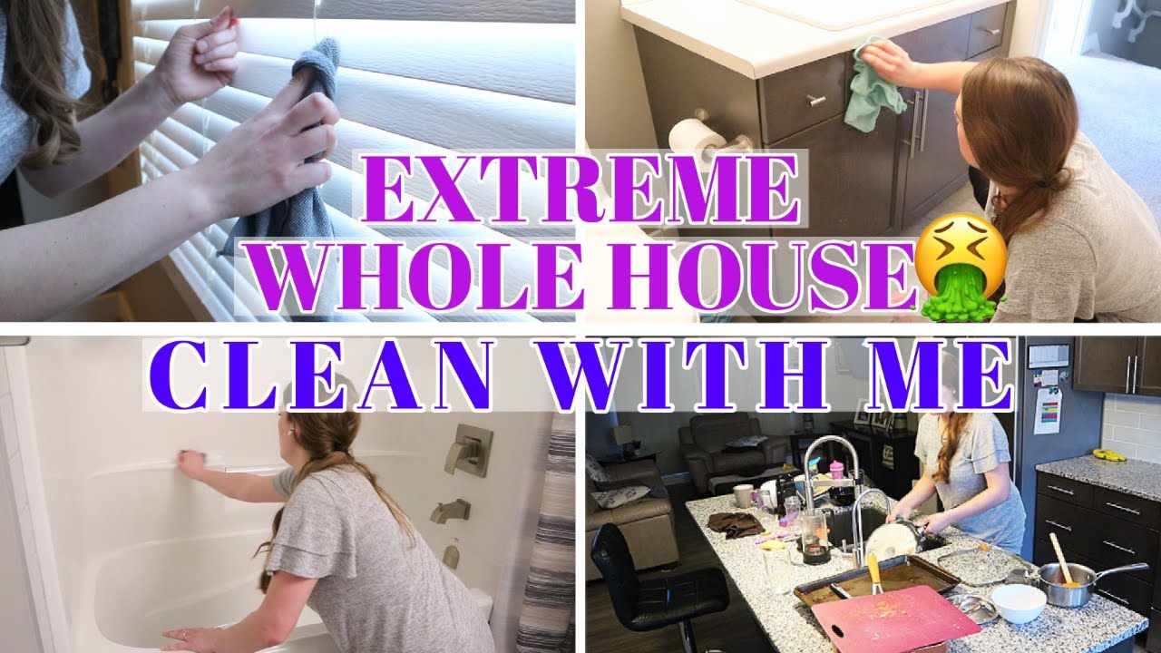 EXTREME WHOLE HOUSE CLEAN WITH ME 2021/ CLEANING MOTIVATION - YouTube