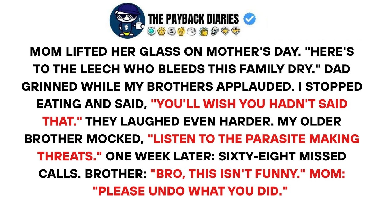 The moment my mother raised her crystal glass at the head of my dining table and smiled, she said, "Here's to the leech who bleeds this family dry." My father didn't flinch. My brothers applauded....