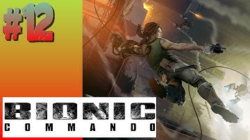 Bionic Commando (2009) - #12 - Act 1: Fissure 2