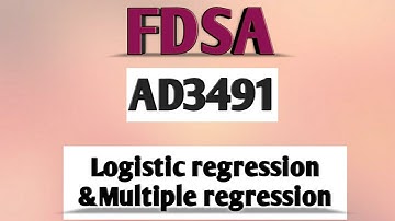 Logistic regression and Multiple regression in FDSA tamil||AD3491||Anna university reg-2021.