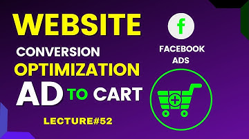 52 FACEBOOK Website Conversion Optimization Ad To Cart-FACEBOOK ADS COURSE 2021 #LIFECHANGETRAINING#