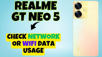 Realme GT Neo 5 How to Check Network or Wifi data Usage || Network or Wifi data usage settings
