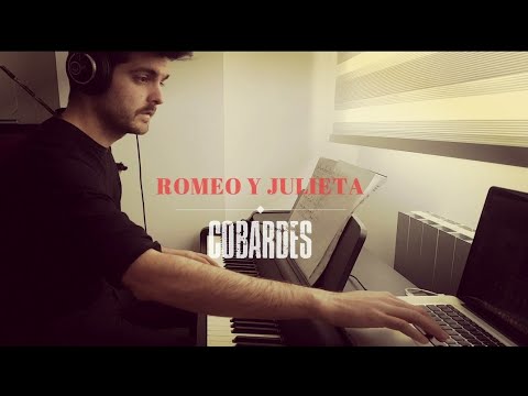 Cobardes - Romeo y Julieta (Acustico)