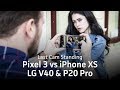 Pixel 3 camera test vs iPhone XS, V40, & P20 Pro | Last Cam Standing XV