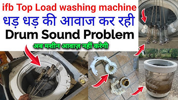 ifb top load sound problem ! Top load washer sound problem ! Top load washer vibration problems #top