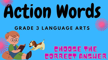 Action Verbs Practice-Grade 3 Language Arts