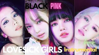 BLACKPINK (블랙핑크) - Lovesick girls ( Instrumental) 1 hour