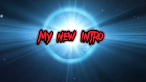 Rate my new intro out of 10