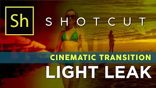 How to Create an Easy Cinematic Light Leak Transition on Shotcut screenshot 4