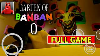 Garten of Banban 0 Android Full Game Walkthrough