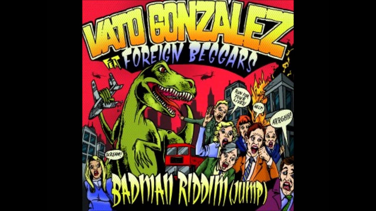 vato gonzalez badman riddim