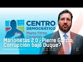 Pierre García y las Marionetas 2.0 / Monstruo Corrupto hijo del Centro Democrático e Iván Duque