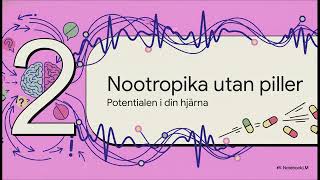 En värld av Nootropika 