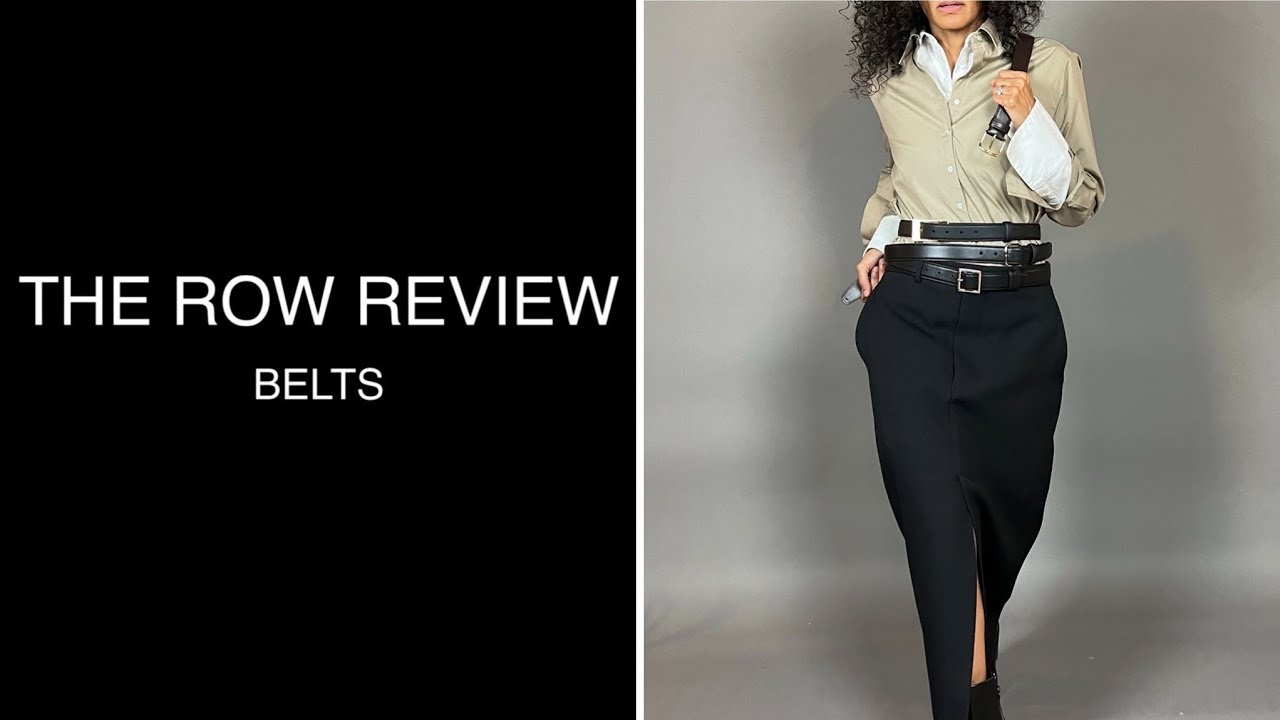 THE ROW BELT REVIEW - price, sizing, styling