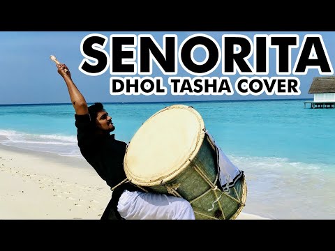 Seorita  INDIAN DHOL TASHA     COVER     RHYTHM FUNK  2019