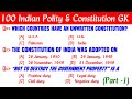 100 Indian Polity & Constitution MCQs and other Exams objective questions and answers in English
