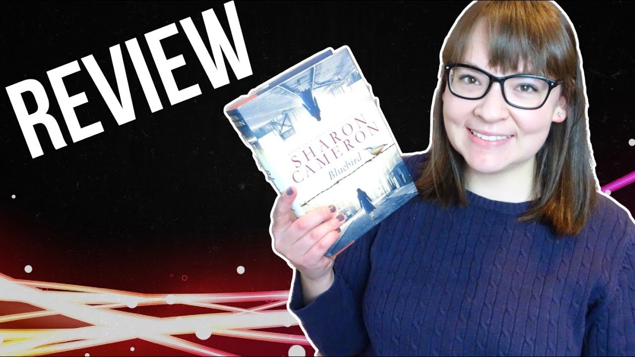 Bluebird - Sharon Cameron | Review (SPOILER-FREE!) - YouTube