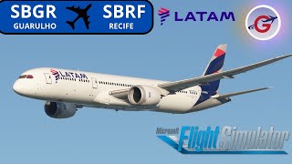 FLIGHT SIMULATOR 2020 | SÃO PAULO a RECIFE de B787-9 da LATAM ✈️