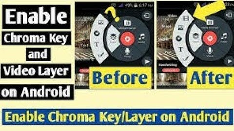 How to add video layer and chroma key in kinemaster